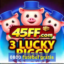 0800 futebol gratis